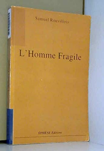 L'Homme Fragile