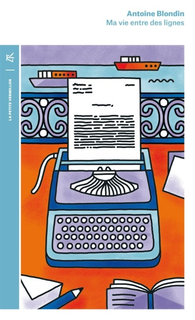 Ma vie entre les lignes