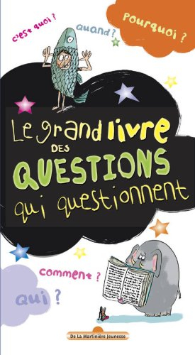 Le grand livre des questions qui questionnent