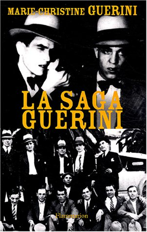 La saga Guérini