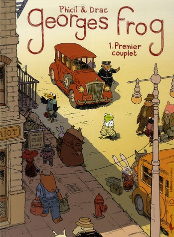 Georges Frog. Vol. 1. Premier couplet