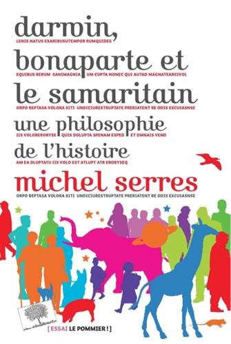 Darwin, Bonaparte et le Samaritain : une philosophie de l'histoire