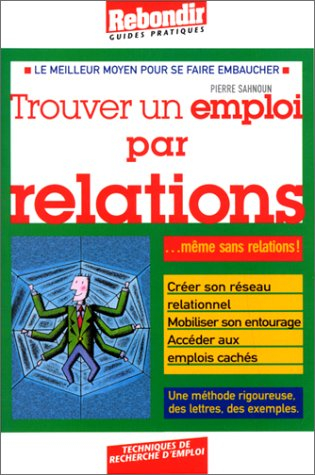 Trouver un emploi par relations