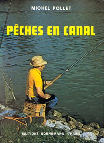 Pêches en canal