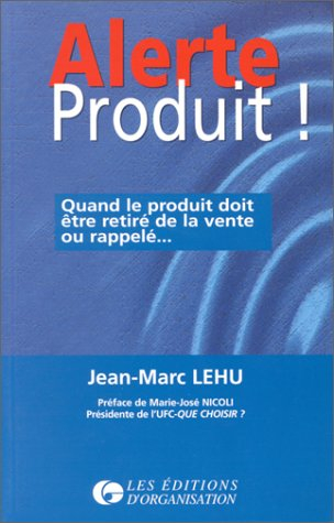 Alerte produit ! : quand le produit doit être retiré de la vente ou rappelé