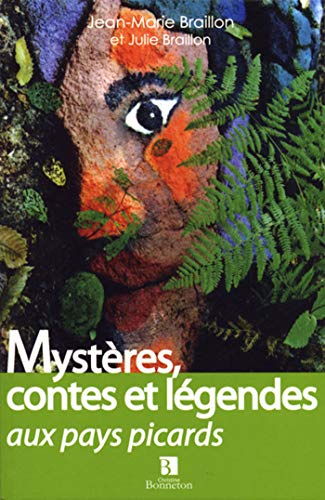 Mystères, contes et légendes aux pays picards