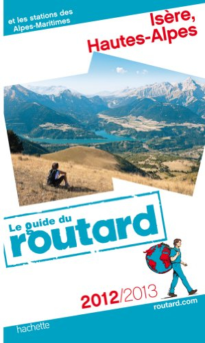 Isère, Hautes-Alpes et les stations des Alpes-Maritimes : 2012-2013