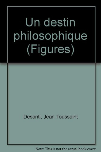 Un Destin philosophique