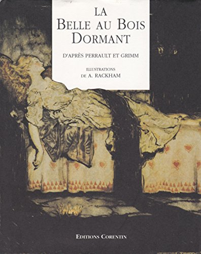 La belle au bois dormant : d'après les contes de Charles Perrault et de Jacob et Wilhelm Grimm