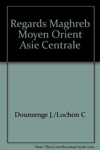 regards sur le maghreb, moyen-orient et l'asie centrale