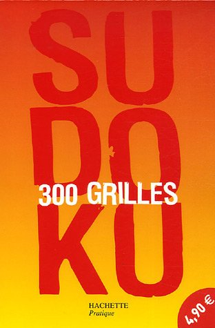 Sudoku : 300 grilles