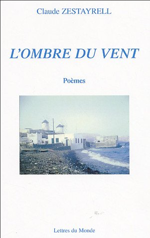 L'ombre du vent : poèmes