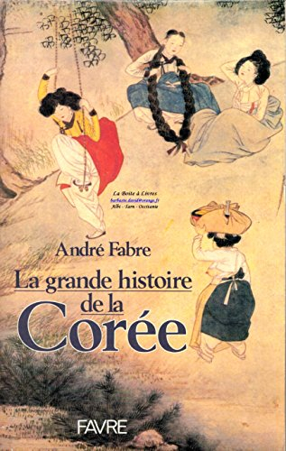 La Grande histoire de la Corée