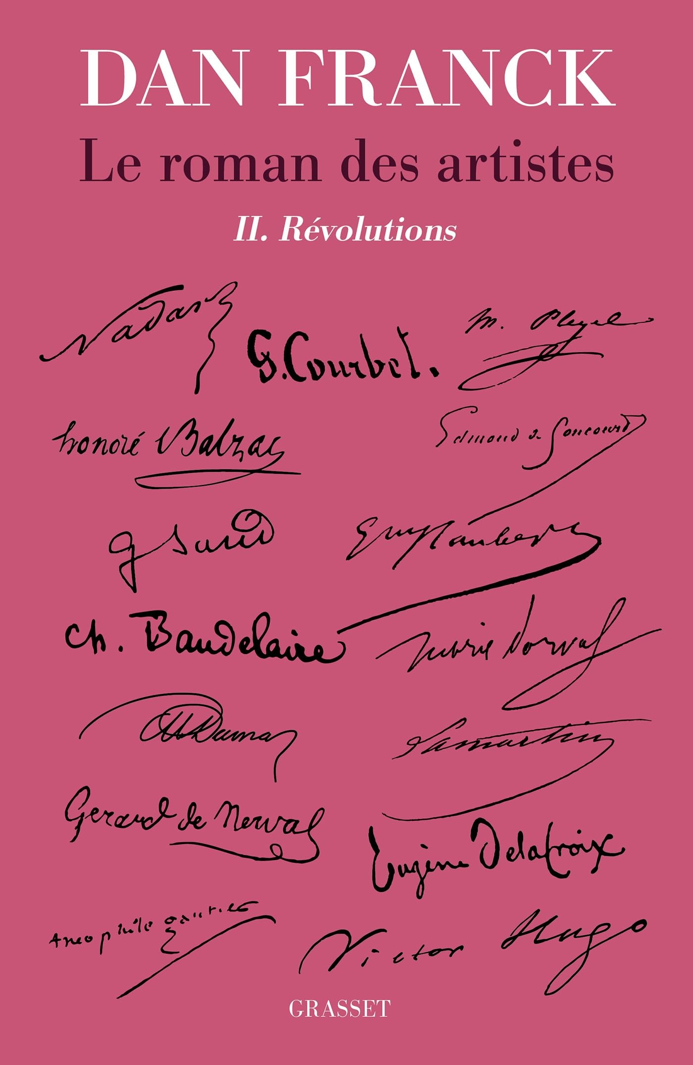 Le roman des artistes T2: 2. Révolutions