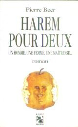 Harem pour deux : un homme, une femme, une maîtresse