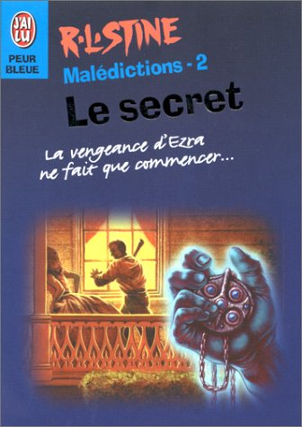 Malédictions. Vol. 2. Le secret