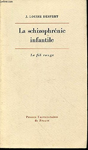 la schizophrénie infantile : le fil rouge