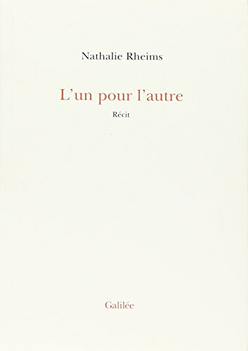 L'un pour l'autre : récit
