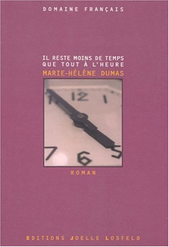 Il reste maintenant moins de temps que tout à l'heure