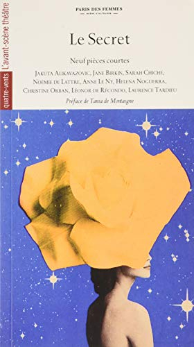 Le secret : neuf pièces courtes