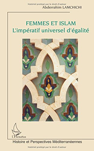 Femmes et islam : l'impératif universel d'égalité