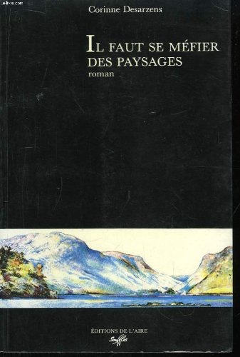 Il faut se méfier des paysages