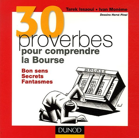 30 proverbes pour comprendre la Bourse