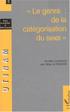 Utinam, n° 5. Le genre : de la catégorisation du sexe