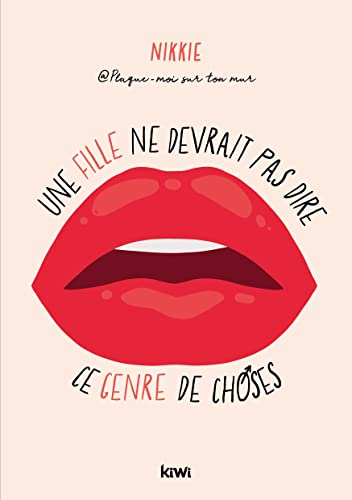 Une fille ne devrait pas dire ce genre de choses