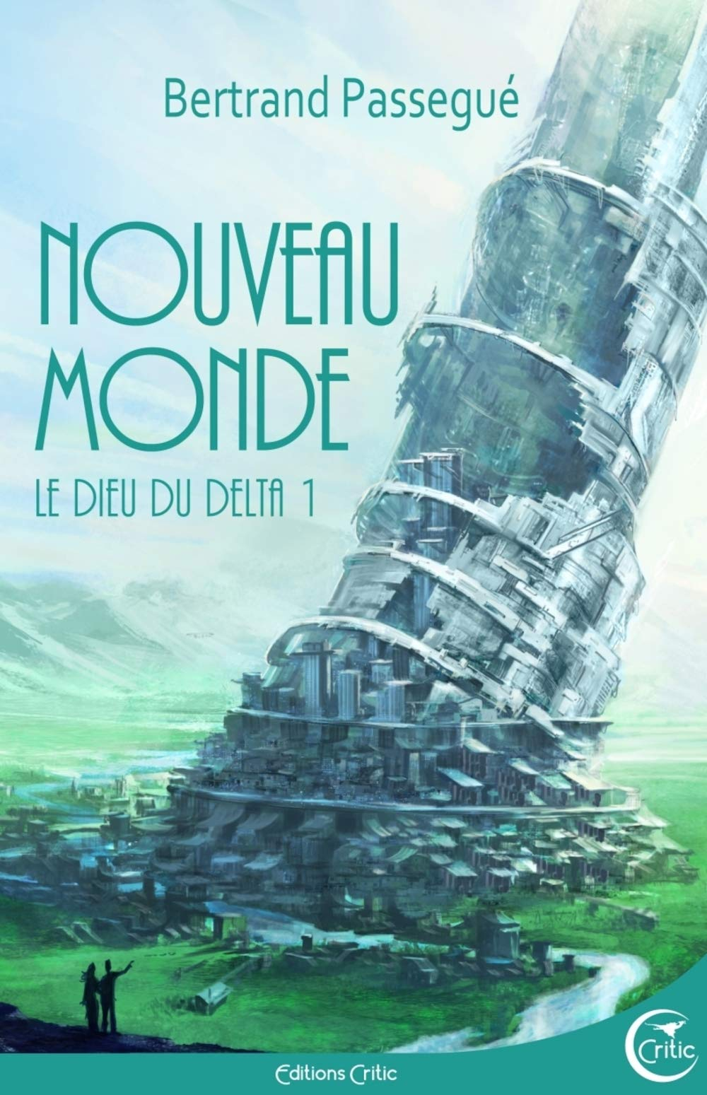 Le dieu du delta. Vol. 1. Le nouveau monde