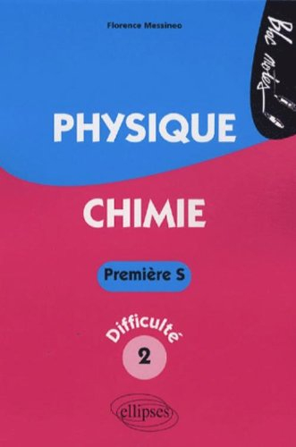 Physique chimie première S, niveau de difficulté 2