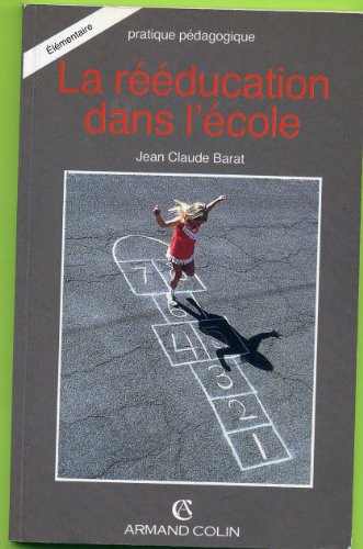La Rééducation dans l'école