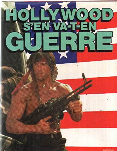 Hollywood s'en va-t-en guerre