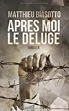 Apres moi le Deluge