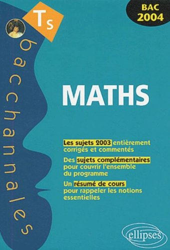 Mathématiques terminale S, enseignement obligatoire & de spécialité : 2004