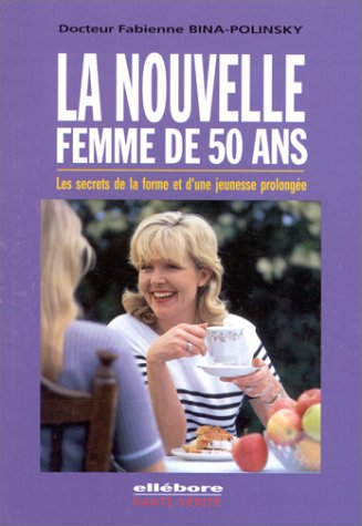 La nouvelle femme de cinquante ans