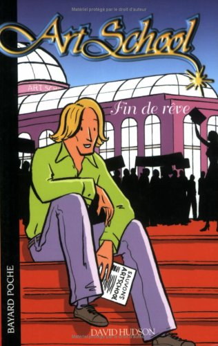 Art school. Vol. 5. Fin de rêve