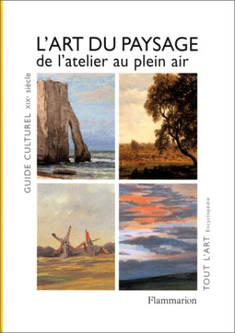 L'art du paysage en France : de l'atelier au plein air