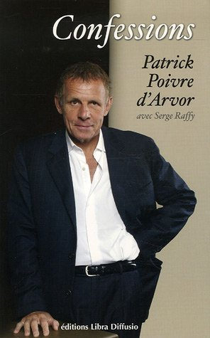 Confessions : conversations avec Serge Raffy