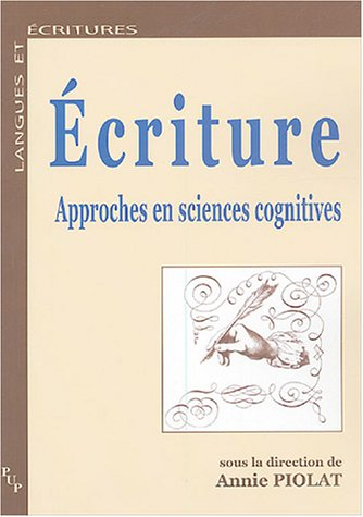 Ecritures : approches en sciences cognitives