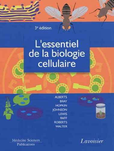 L'essentiel de la biologie cellulaire
