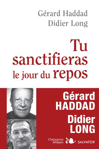 Tu sanctifieras le jour du repos