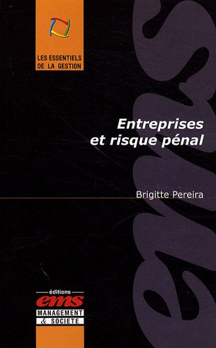 Entreprises et risque pénal