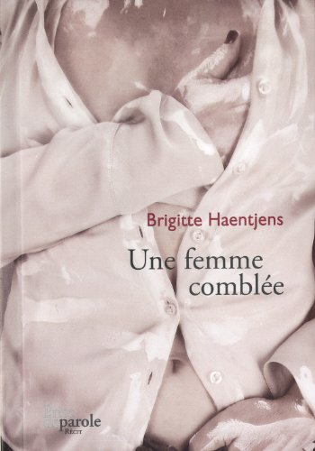 Une femme comblée