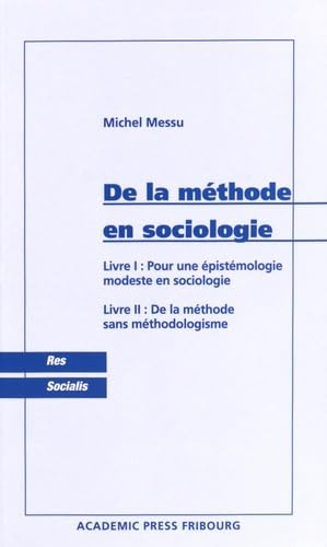 De la méthode en sociologie