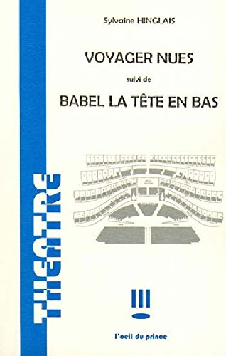 Voyager nues. Babel la tête en bas