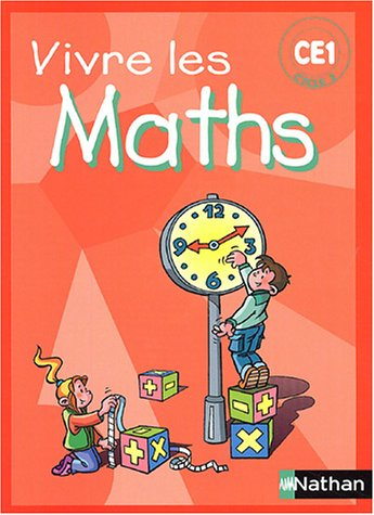 Vivre les maths CE1, cycle 2 : fichier élève