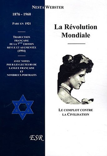 la révolution mondiale : le complot contre la civilisation
