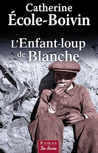 L'enfant-loup de Blanche