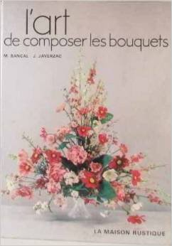 l'art de composer les bouquets